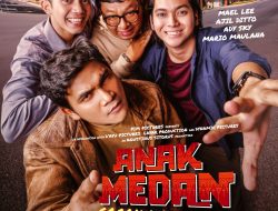 Film Anak Medan Tayang Bulan Depan, Cocok untuk Anak Rantau yang Sebentar Lagi Pulang Kampung