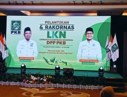 “Gelar Pelantikan dan Rakornas, LKN PKB Targetkan Cetak 270 Ribu Kader Hingga Akhir 2025