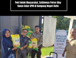 Polri Untuk Masyarakat, Satbinmas Polres Way Kanan Gelar GPM Di Kampung Negeri Batin