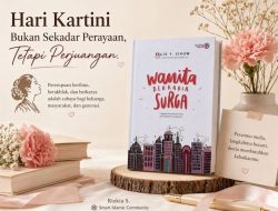 Semangat Kartini di Era Modern: Kemajuan Nyata atau Sekadar Simbolik?