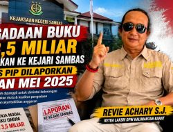 LAKSRI Soroti Sikap Tegas Kejaksaan Negeri Sambas Tangani Kasus Pengadaan Buku Rp3,5 Miliar  Jangan Tebang Pilih Penanganan Kasus 