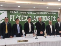 PT. GOZCO Plantations Tbk Gelar Public ExposeTahunan 2025 Melaporkan Kinerja Keuangan Perseroan yang Meningkat Dari Tahun Sebelumnya