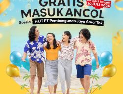 Rayakan HUT PT Pembangunan Jaya Ancol Tbk, Ancol Gratiskan Tiket Masuk pada 10 Juli 2026