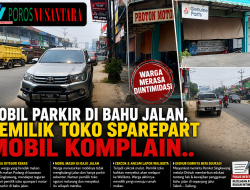 MOBIL PARKIR DI BAHU JALAN, PEMILIK TOKO SPAREPART MOBIL KOMPLAIN — DISHUB SINGKAWANG DIMINTA TEGASKAN ATURAN SAKOK–SALIUNG