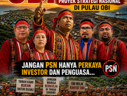 AKIBAT TIDAK MERASAKAN DAMPAK POSITIF PEMBERLAKUAN PROYEK STRATEGIS NASIONAL, WARGA OBI MULAI PERTANYAKAN