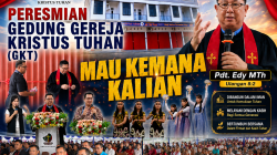 PERESMIAN GEDUNG GEREJA KRISTUS TUHAN DI KOTA SINGKAWANG