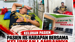 PASIEN RS HARAPAN BERSAMA KELUHKAN LAMBANNYA TINDAKAN MEDIS, MENGAKU SEJAK KEMARIN SORE BELUM MENDAPAT PENANGANAN LANJUTAN